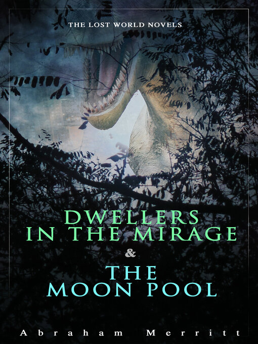 Title details for The Lost World Novels by Abraham Merritt - Wait list